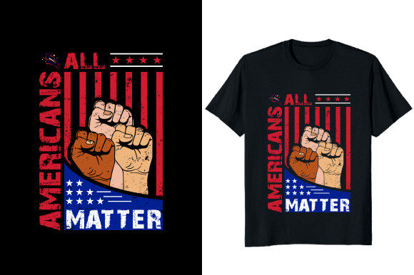 All Americans Matter 4th July Graphic