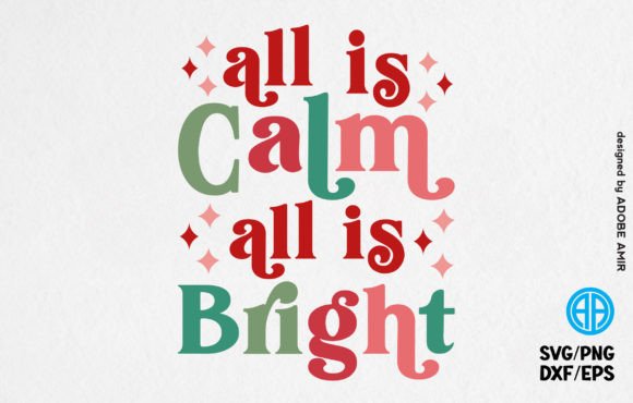 All is Calm All is Bright Retro SVG