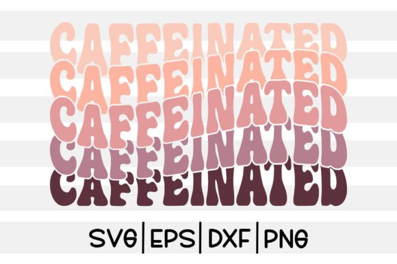 CAFFEINATED Retro SVG Design