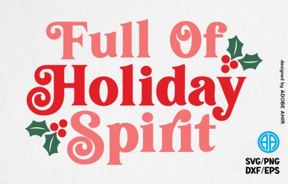 Full of Holiday Spirit Retro SVG