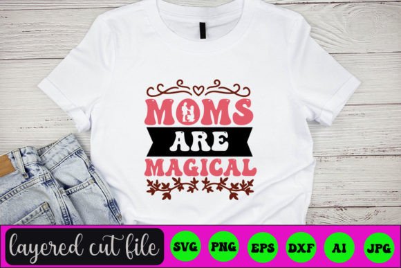 MOMS ARE MAGICAL RETRO SVG