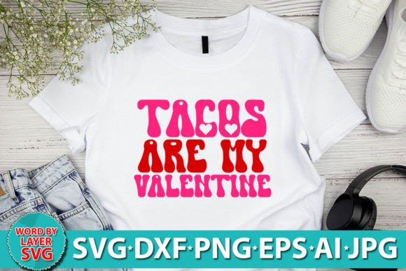 Tacos Are My Valentine RETRO SVG