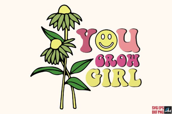 You Grow Girl Retro SVG
